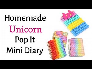 DIY Unicorn Pop it Diary / Paper craft / Diy Unicorn Notebook / girl crafts / DIY School Supplies