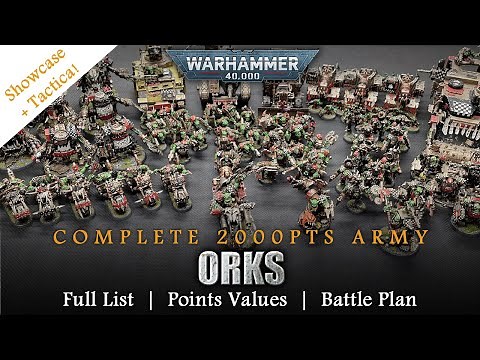 ORKS 10th Edition 2000pts List Warhammer 40K Complete Army Showcase + Tactica