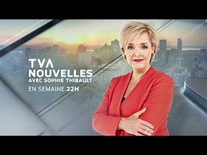 TVA Nouvelles | Sophie Thibault