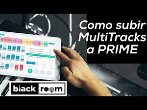 Como subir MultiTracks a PRIME