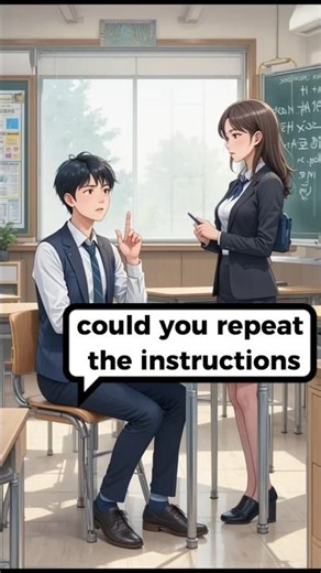 Asking a Teacher to Repeat the Instructions 🧑‍🏫🔁 | Learn English Conversation for Beginners