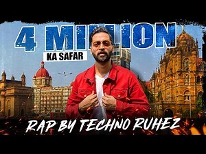 4 Million Ka Safar : Rap By Techno Ruhez !