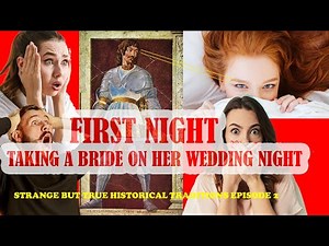 FIRST NIGHT - Taking a Bride on her wedding night