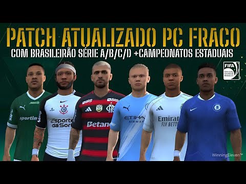 PATCH FIFA 14 PC FRACO ATUALIZADO 2026 / COM BRASILEIRÃO SÉRIE A|B|C|D + ESTADUAIS E PLACARES REAIS