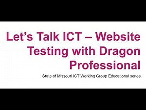 Let's Talk ICT - Testing Websites for Accessibility using Dragon Professional V. 16
