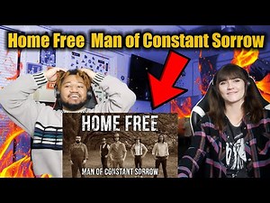 OUR FIRST TIME REACTING TO! Home Free - Man of Constant Sorrow