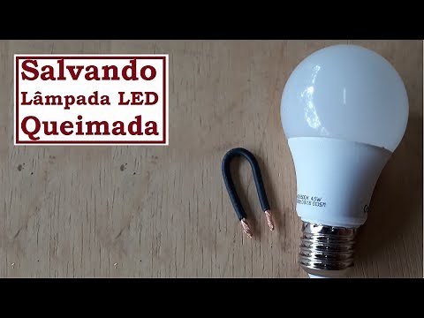 Como Testar e Consertar Lâmpada LED Queimada