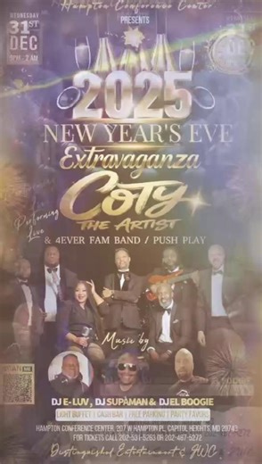 🍾✨ THE DMV’S NEW YEAR’S EVE CELEBRATION LEVELS UP NEXT WEEK! ✨🍾 Distinguished Entertainment & Uncle Butchie present a New Year’s Eve experience built for live-music lovers, grown vibes, and elevated celebration featuring PUSH PLAY and COTY THE ARTIST & 4EVER FAM BAND at the Hampton Conference Center. 🎶🥂 The Ultimate DMV Countdown Experience delivers everything under one roof — live bands, DJs, food, drinks, and a luxury atmosphere designed for a complete NYE celebration. 🎤 PERFORMING LIVE: 