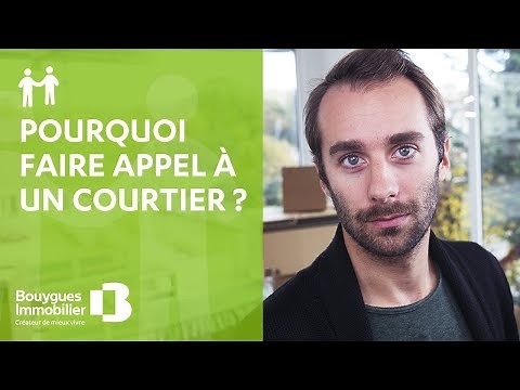 Pourquoi faire appel à un courtier immobilier ? | Les conseils immobiliers