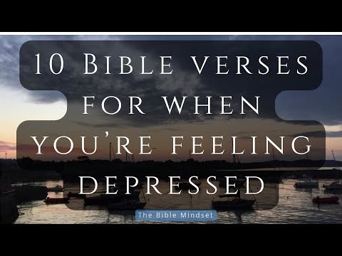 10 Bible Verses For When You're Feeling Depressed