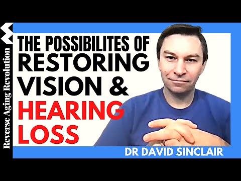 The Possibilities Of RESTORING Vision & Hearing Loss In Human | Dr David Sinclair Interview Clips