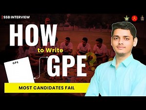 How to Write GPE in SSB Interview | Complete GPE Format for GTO | Common Mistakes !!