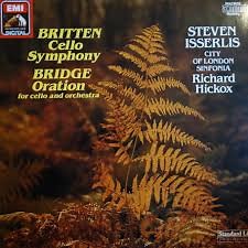Britten / Bridge, Steven Isserlis, City Of London Sinfonia, Richard Hickox - Cello Symphony / Oration For Cello And Orchestra