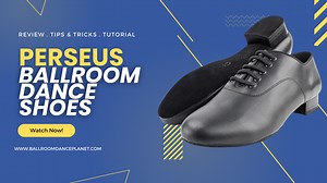 Introducing the Perseus Ballroom Dance Shoes by Very Fine