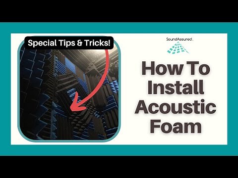 How To Install Acoustic Foam Panels