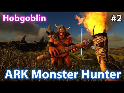 Mình Đã Có Thú Dame Đầu Tiên – Hobgoblin! | ARK Monster Hunter #2