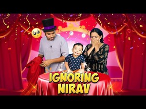 We Took the Ignoring Prank Too Far 😶 | Nirav Ends Up Crying 😭 (Part 2)