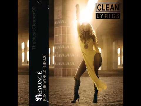 Beyonce - Run The World (Girls) [Clean]