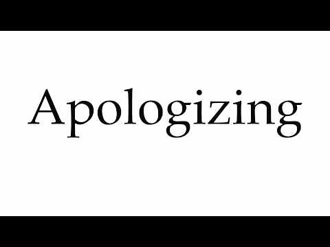 How to Pronounce Apologizing