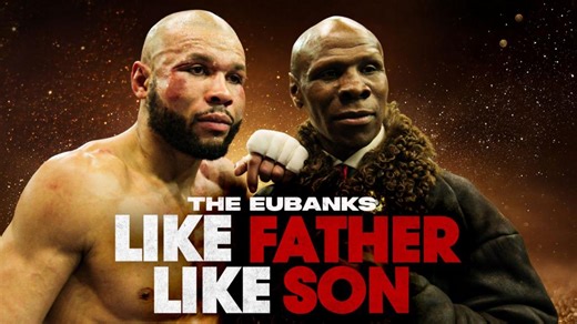Eubank vs Benn 2: Chris Eubank Jr on relationship with father Chris Eubank Sr