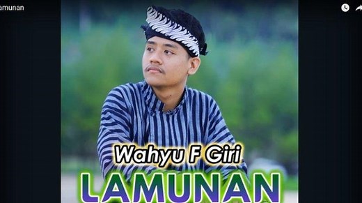 Terjemahan dan Lirik Lagu Lamunan - Wahyu F Giri: Setya Nrajang Telenging Ati, Viral di TikTok - Tribunjatim.com