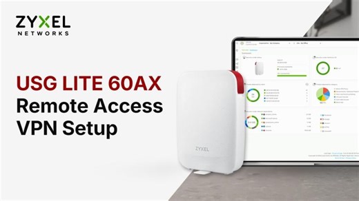 How to Setup USG LITE 60AX Remote Access VPN on Windows | Nebula | Zyxel Networks