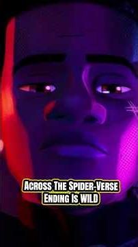 Spider-Man: Across The Spider-Verse Has An INSANE Ending!