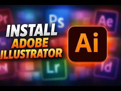 Install Adobe Illustrator in 2024 | Beginner Friendly