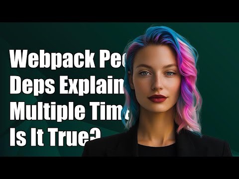 Does Webpack Bundle Peer Dependencies Multiple Times? Explained!