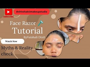 "Face Razor Tutorial: Safe Shaving Tips, Myths, and Pros & Cons"
