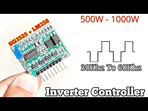 SG3525 LM358 PWM Inverter Driver Module 30khz - 60Khz (Part-1)