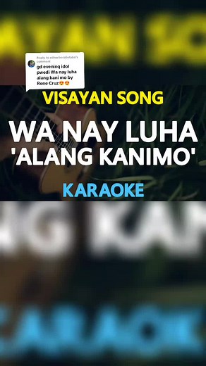 Bisaya Karaoke Songs: Full Song Lyrics and Videos