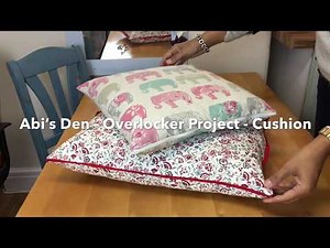 Overlocker Project - Zip Cushion with Piping - Sell at Craft Fair | Abi’s Den ✂️🧵🌸