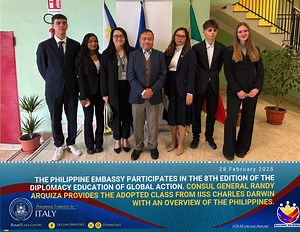EMBASSY OFFICIALS PRESENT AN OVERVIEW OF PHILIPPINE HISTORY AND CULTURE TO ITALIAN HIGH SCHOOL STUDENTS 3 March 2025 (Rome) - The Philippine Embassy met its adopted Italian class of 23 high school students from Istituto Statale d’Istruzione Superiore Charles Darwin on 27 February 2025 in Rome for the 8th Edition of the Diplomacy Education Program of Global Action. During the session, Consul General Randy Arquiza provided the students with an insightful presentation highlighting key aspects of th