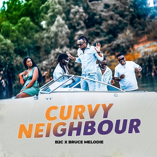 Curvy Neighbour (feat. Bruce Melodie) - B2c: Song Lyrics, Music Videos & Concerts