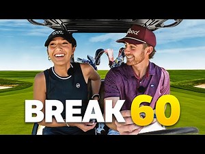 Can I Break 60 With Her?