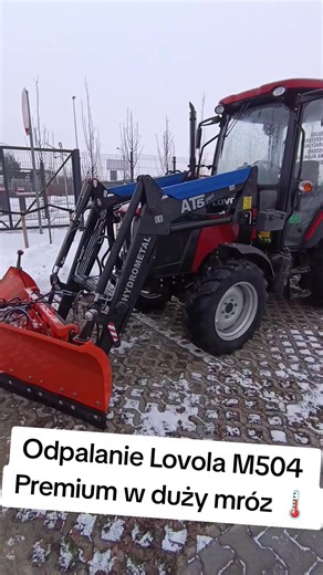 Jak pali Lovol M504 Premium w mróz - test temperatury