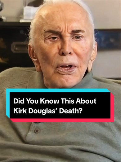 Did You Know This About Kirk Douglas’ Death? | douglas