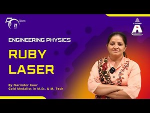 Ruby Laser | Engineering Physics | S Chand Academy