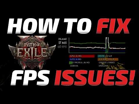How To Troubleshoot/Fix FPS Issues in PoE 2