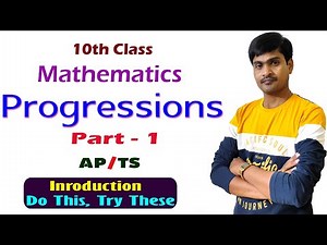 Progressions Part - 1 I 10th Class Maths (AP/TS) I Introduction-Try This-Do These I Ramesh Sir