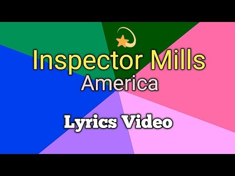 AMERICA - Inspector Mills (Lyrics)