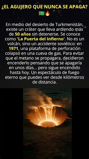 La Puerta del Infierno 50 años ardiendo 🇹🇲🔥