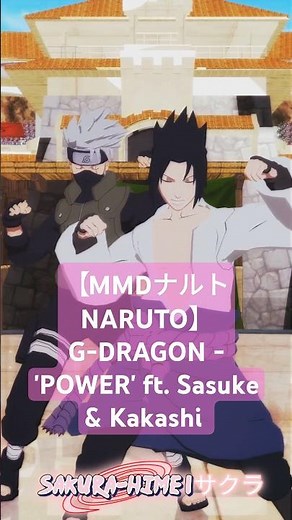 【MMDナルトNARUTO】G-DRAGON - 'POWER' Sasuke Uchiha & Kakashi Hatake #mmd #naruto #kpop #shorts