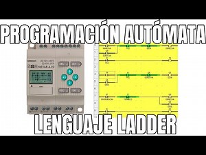 PROGRAMACIÓN DE AUTÓMATA. LENGUAJE DE CONTACTOS (LADDER)