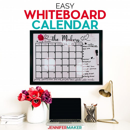 DIY Personalized Whiteboard Calendar with Print & Cut Magnets!