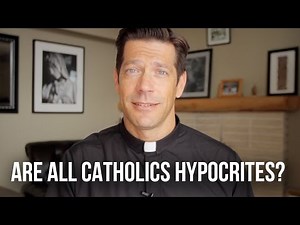Are All Catholics Hypocrites?
