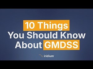 10 Things to Know About GMDSS