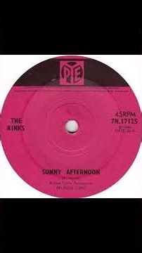 The Kinks - Sunny Afternoon - UK Pye Records released 1966