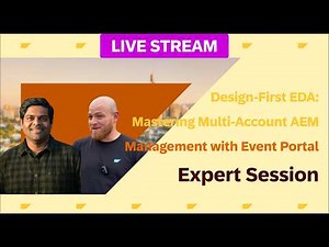 Design-First Event-Driven Architecture: Mastering Multi-Account AEM Management with Event Portal